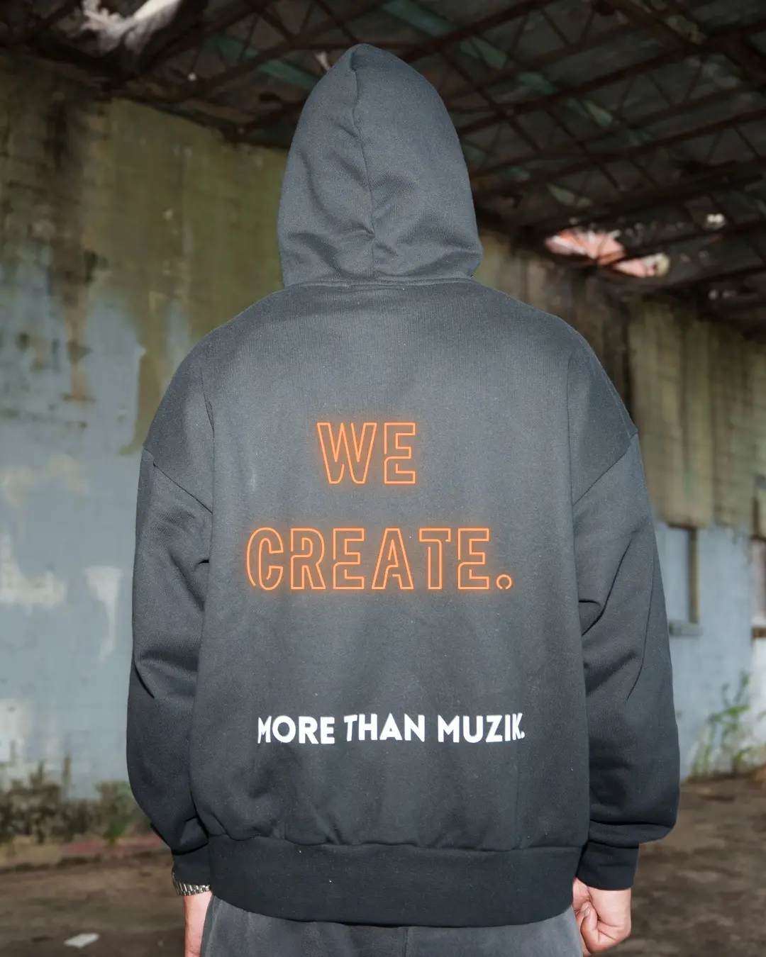 WE CREATE — MORE THAN MUZIK hoodie back print